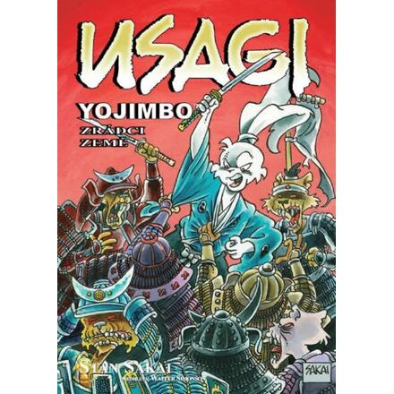 Usagi Yojimbo 26: Zrádci země - Stan Sakai