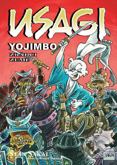 Usagi Yojimbo 26: Zrádci země - Stan Sakai