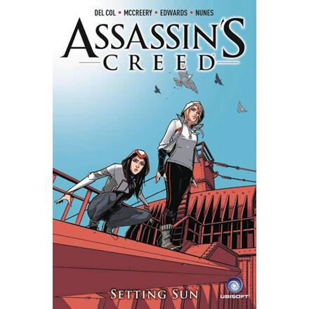 Assassins Creed: Zapadající slunce - Anthony Del Col, Conor McCreery