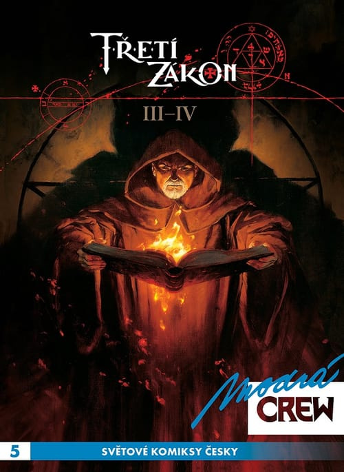 Modrá Crew 05: Třetí zákon III - IV