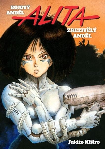 Bojový anděl Alita 1 - Zrezivělý anděl - Jukito Kiširo
