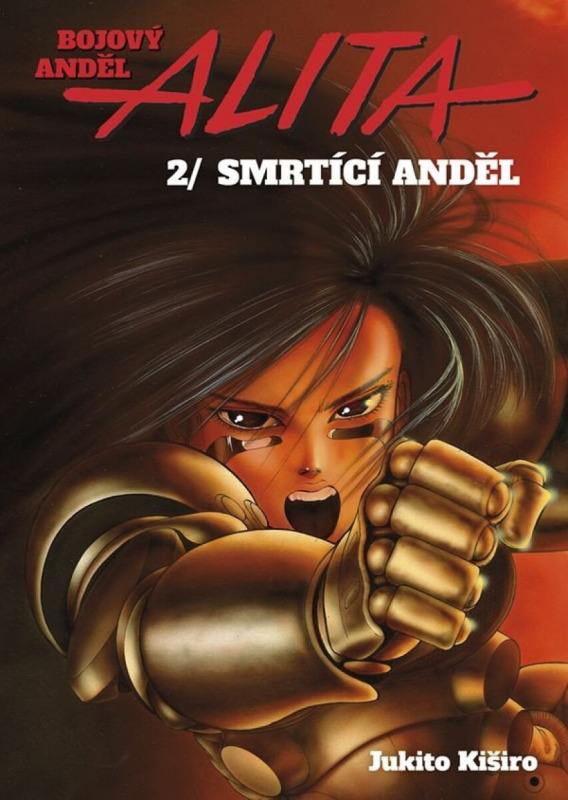 Bojový anděl Alita 2 - Smrtící anděl - Jukito Kiširo