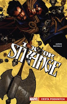 Doctor Strange 1: Cesty podivných - Jason Aaron