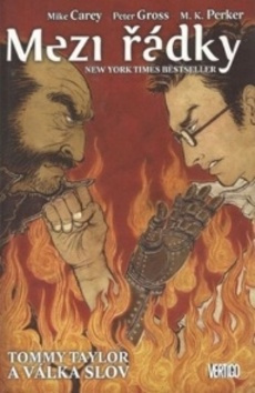 Mezi řádky: Tommy Taylor a válka slov - Mike Carey