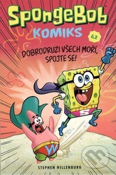 SpongeBob 2: Dobrodruzi všech moří, spojte se! - kol.