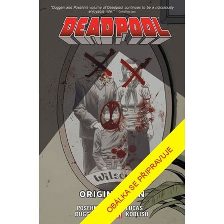 Deadpool 6: Prvotní hřích - Brian Posehn, Gerry Duggan