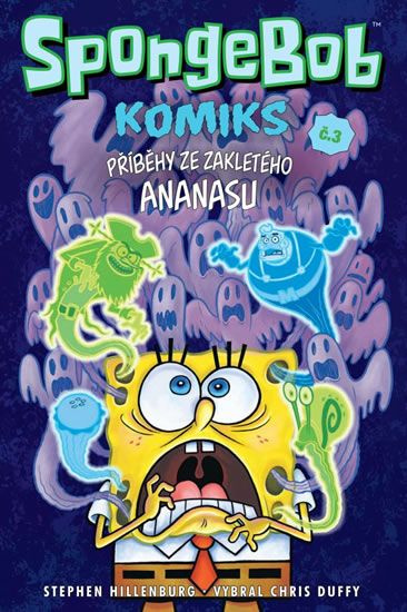 SpongeBob 3: Příběhy ze zakletého ananasu - kolektiv autorů