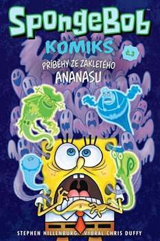 SpongeBob 3: Příběhy ze zakletého ananasu - kolektiv autorů