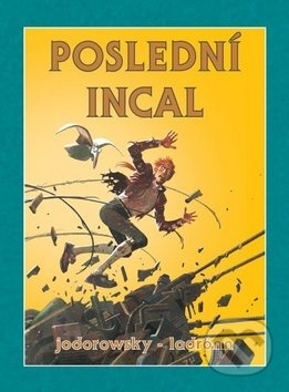 Poslední Incal - Alejandro Jodorowsky