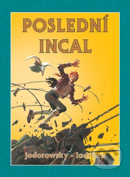 Poslední Incal - Alejandro Jodorowsky, José Ladronn (ilustrátor) - kniha z kategorie Komiksy