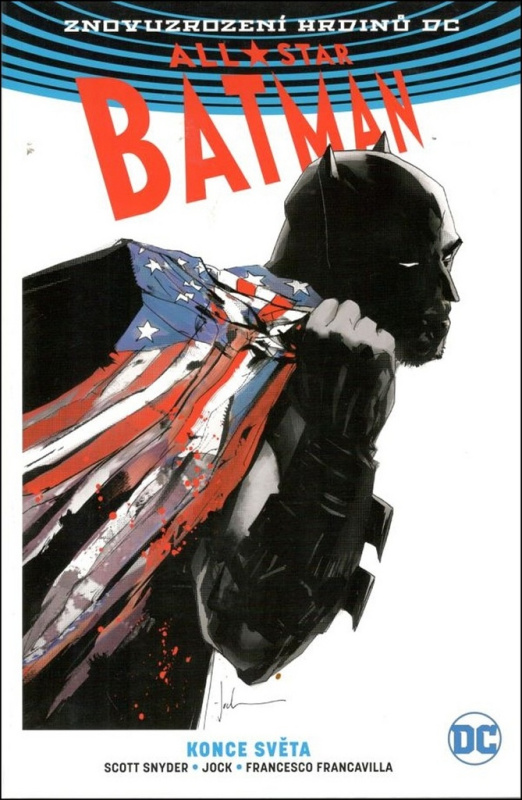 All-Star Batman 2: Konce světa - Scott Snyder