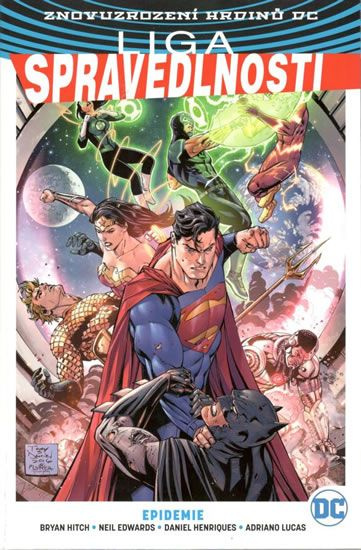 Liga spravedlnosti 2: Epidemie - Bryan Hitch