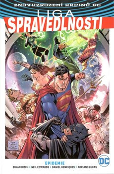 Liga spravedlnosti 2: Epidemie - Bryan Hitch