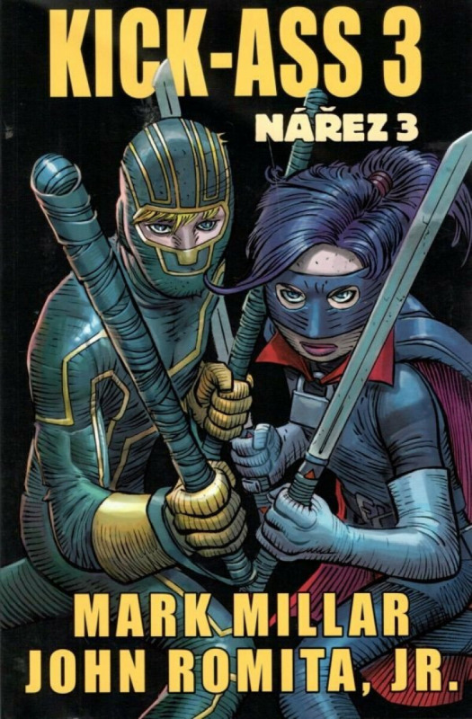 Kick-Ass: Nářez 3 - Mark Millar