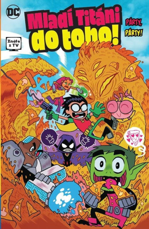 Mladí Titáni do toho!: Párty, párty! - Sholly Fisch, Amy Wolframová, Ricardo Sanchez