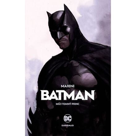 Batman: Můj Temný princ - Enrico Marini