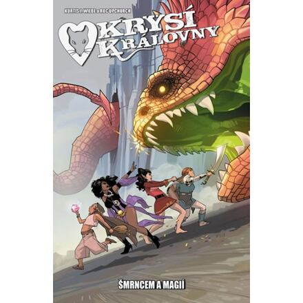 Krysí královny 1: Šmrncem a magií - J. Kurtis, Roc Upchurch