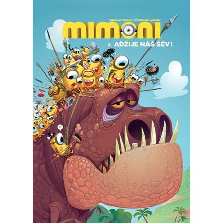 Mimoni 3: Aďžije náš šév! - Stéphane Lapuss