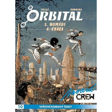 Modrá CREW 10: Orbital 3+4 - Sylvain Runberg