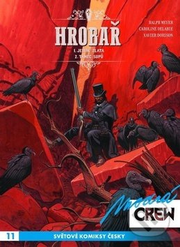 Modrá CREW 11: Hrobař 1+2 - Caroline Delabieová, Xavier Dorison, Ralph Mayer