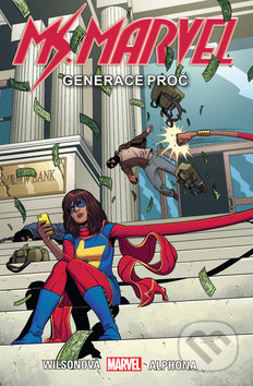 Ms. Marvel 2: Generace Proč - G. Willow Wilsonová