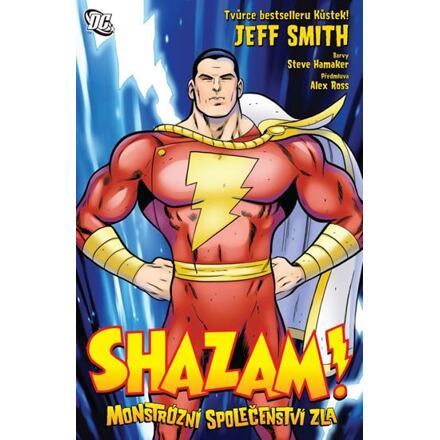 SHAZAM: Monstrózní společenství zla - Jeff Smith