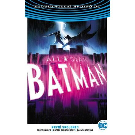All-Star Batman 3: První spojenec - Scott Snyder