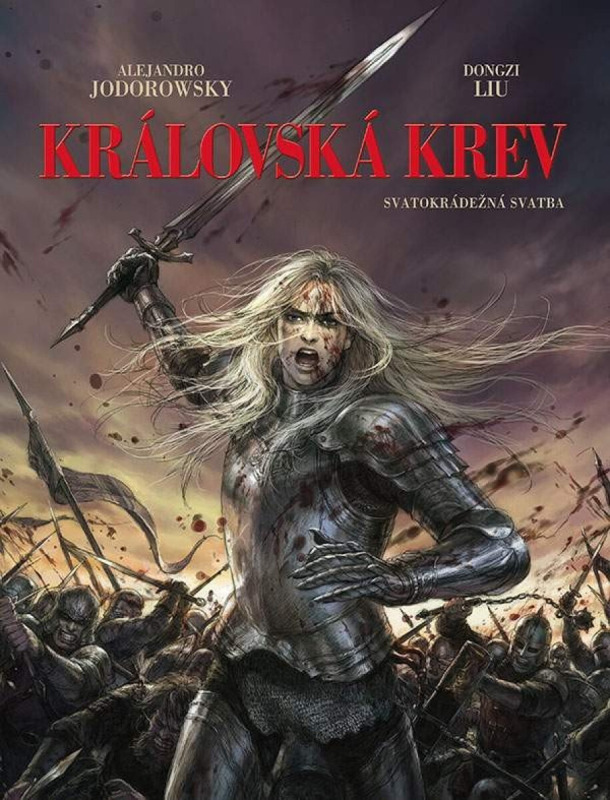 Královská krev: Svatokrádežná svatba - Alejandro Jodorowsky