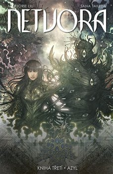 Netvora 3: Azyl - Marjorie Liu