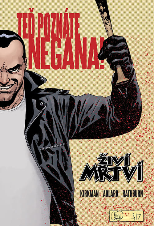 Živí mrtví: Teď poznáte Negana! - Robert Kirkman