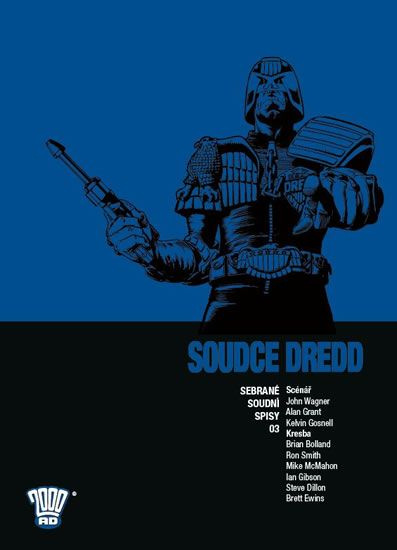 Soudce Dredd 3 - John Wagner