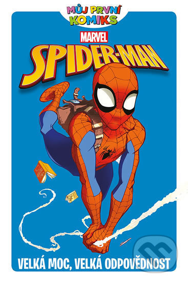 Můj první komiks: Spider-Man - Velká moc, velká odpovědnost - Paul Tobin