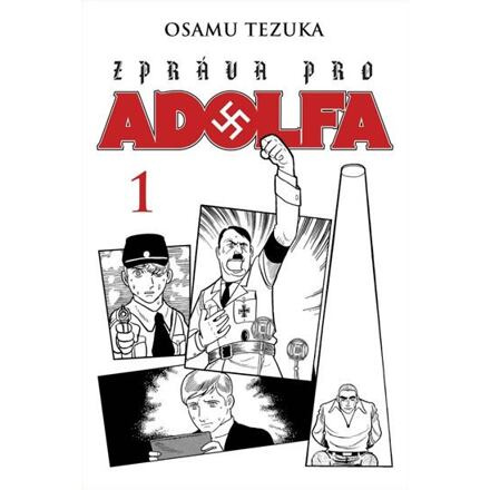 Zpráva pro Adolfa 1 - Osamu Tezuka