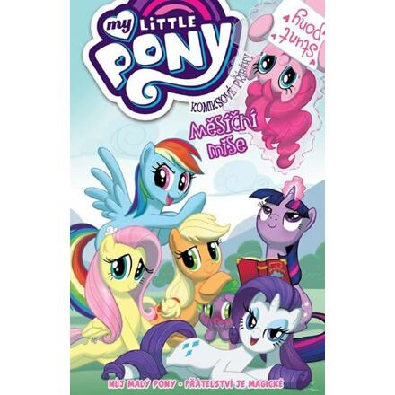 My Little Pony - Měsíční mise - Katie Cook, Andy Price