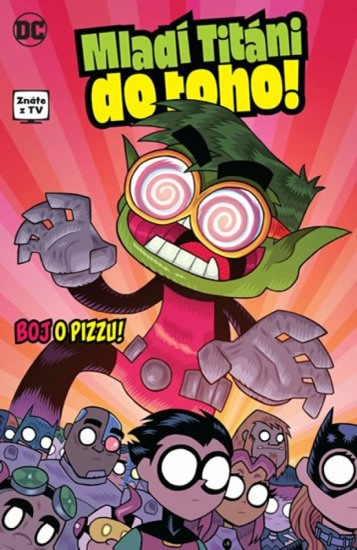 Mladí Titáni do toho! 2: Boj o pizzu! - Sholly Fisch, Amy Wolframová, Merrill Hagan