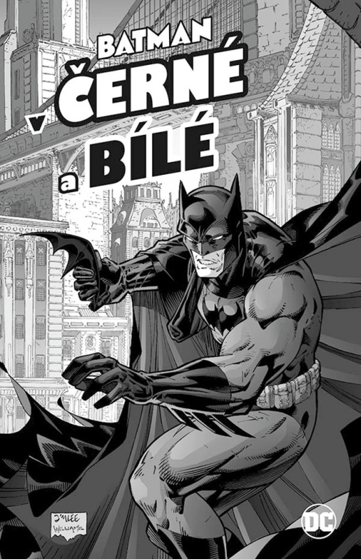 Batman v černé a bílé - kolektiv autorů