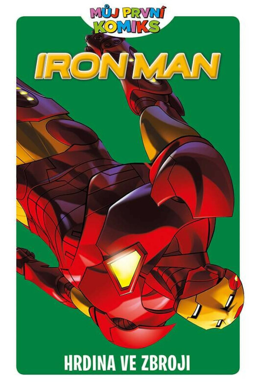 Můj první komiks: Iron Man - Hrdina ve zbroji - Fred Van Lente