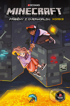 Minecraft komiks: Příběhy z Overworldu - Hope Larson, Kevin Panneta, Ryan North, Rafer Roberts, Stephen McCraine, Ian Flynn