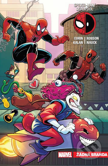 Spider-Man / Deadpool 4: Žádná sranda - Joshua Corin, Elliott Kalan