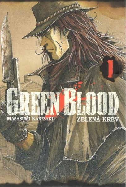 Green Blood - Zelená krev 1 - Masasumi Kakizaki