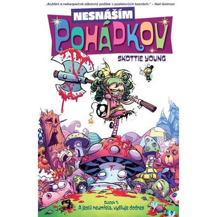 Nesnáším Pohádkov 1: A jestli neumřela, vyšiluje dodnes - Skottie Young