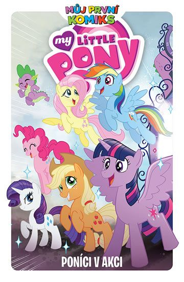 Můj první komiks: My Little Pony - Poníci v akci - Christina Riceová