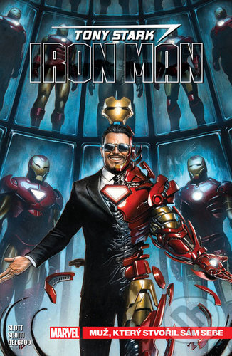 Tony Stark - Iron man 1: Muž, který stvořil sám sebe - Dan Slott