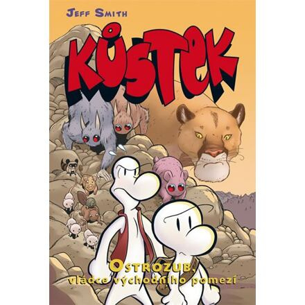 Kůstek 5: Ostrozub, vládce východního pomezí - Jeff Smith