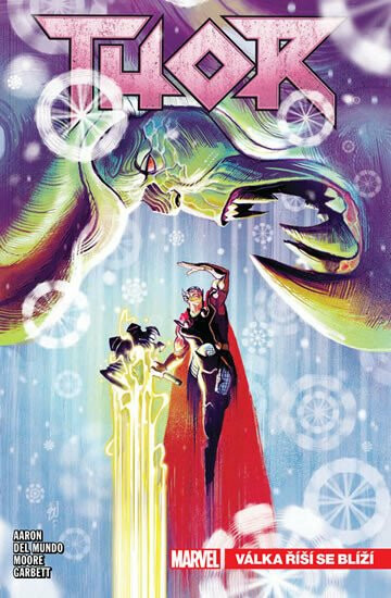 Thor 2: Válka říší se blíží - Jason Aaron