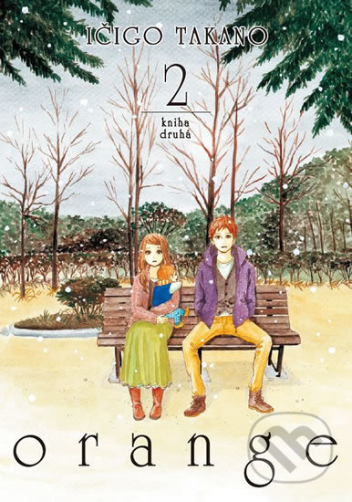Orange 2 - Ičigo Takano