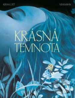 Krásná temnota - Fabien Vehlmann