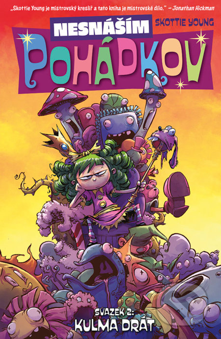 Nesnáším Pohádkov 2: Kulma drát - Skottie Young