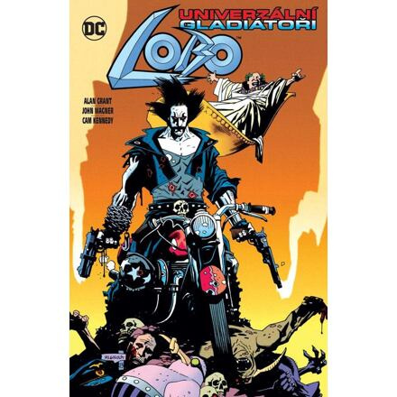 Lobo: Univerzální gladiátor - Alan Grant, Cam Kennedy