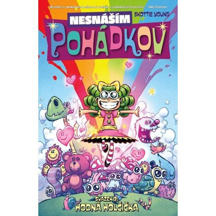 Nesnáším Pohádkov 3: Hodná holčička - Skottie Young